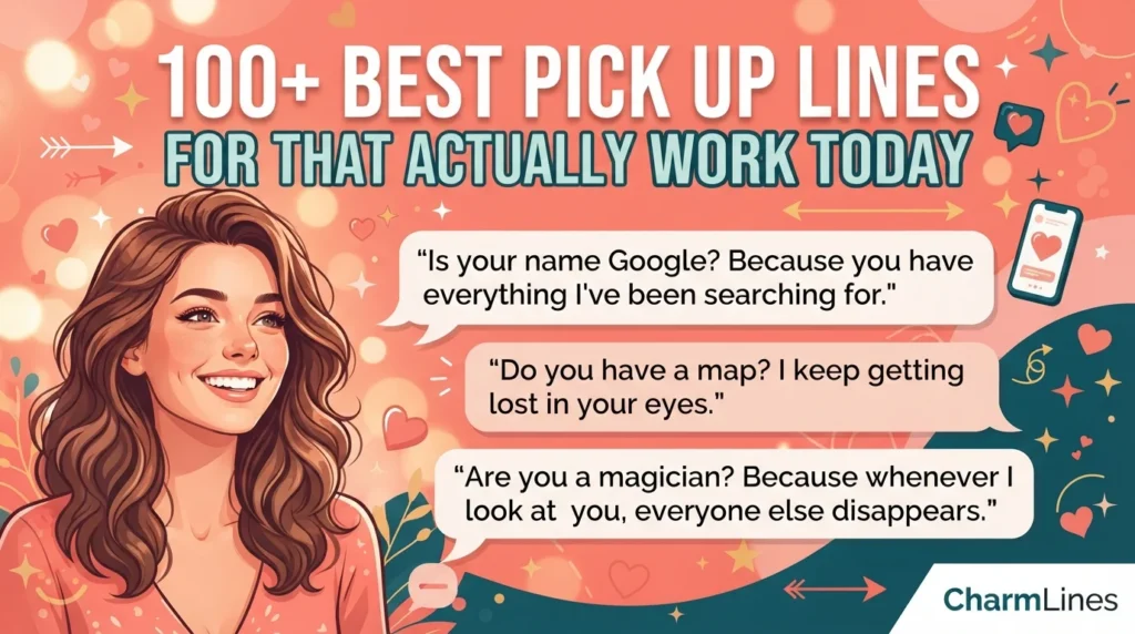 100+ Best Pick Up Lines for Her That Actually Work Today
